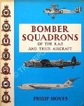 Bomber Squadrons of the RAF and their Aircraft  by MOYES, Philip 